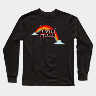 funny death metal rainbows Long Sleeve T-Shirt